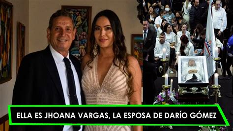 johana esposa de dario gomez|Hija de Darío Gómez contó de demanda a Johana。